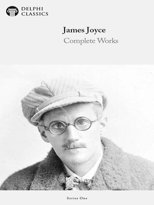 cover image of Delphi Complete Works of James Joyce (Illustrated)